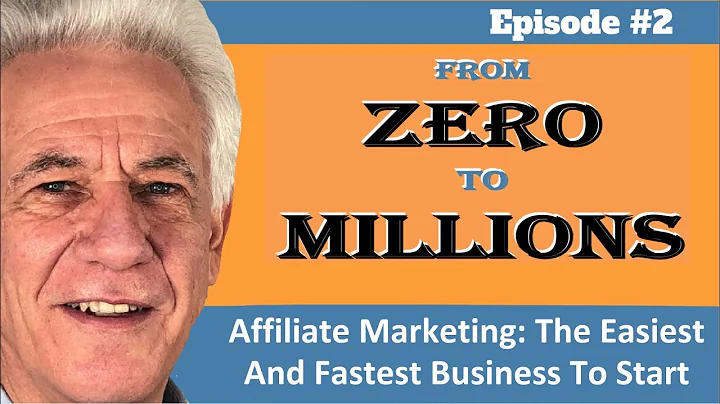 From Zero To Millions... Affiliate Marketing The E...