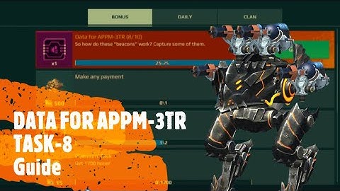 WAR ROBOTS MERCENARY TOWN EVENT|| DATA FOR APPM-3TR || TASK-8 || GUIDE