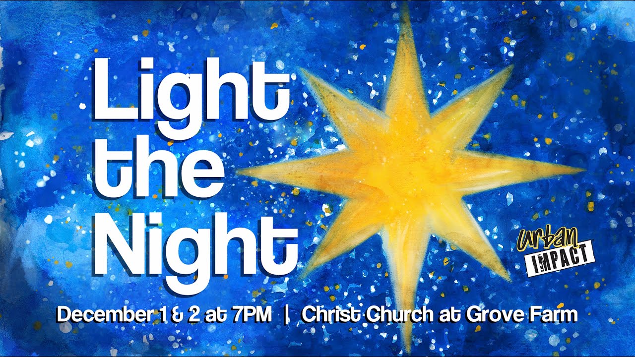 Light the Night | Urban Impact | Livestream | 12.2.23