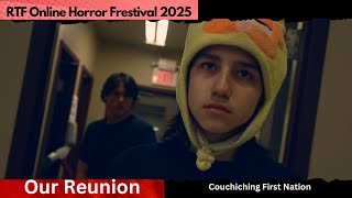 Our Reunion (RTF Horror Film Fest)