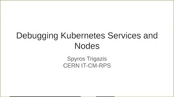 Webinar: Debugging Kubernetes Services and Nodes