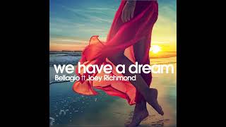 We Have a Dream feat  Joey Richmond Dreamland Edit Resimi