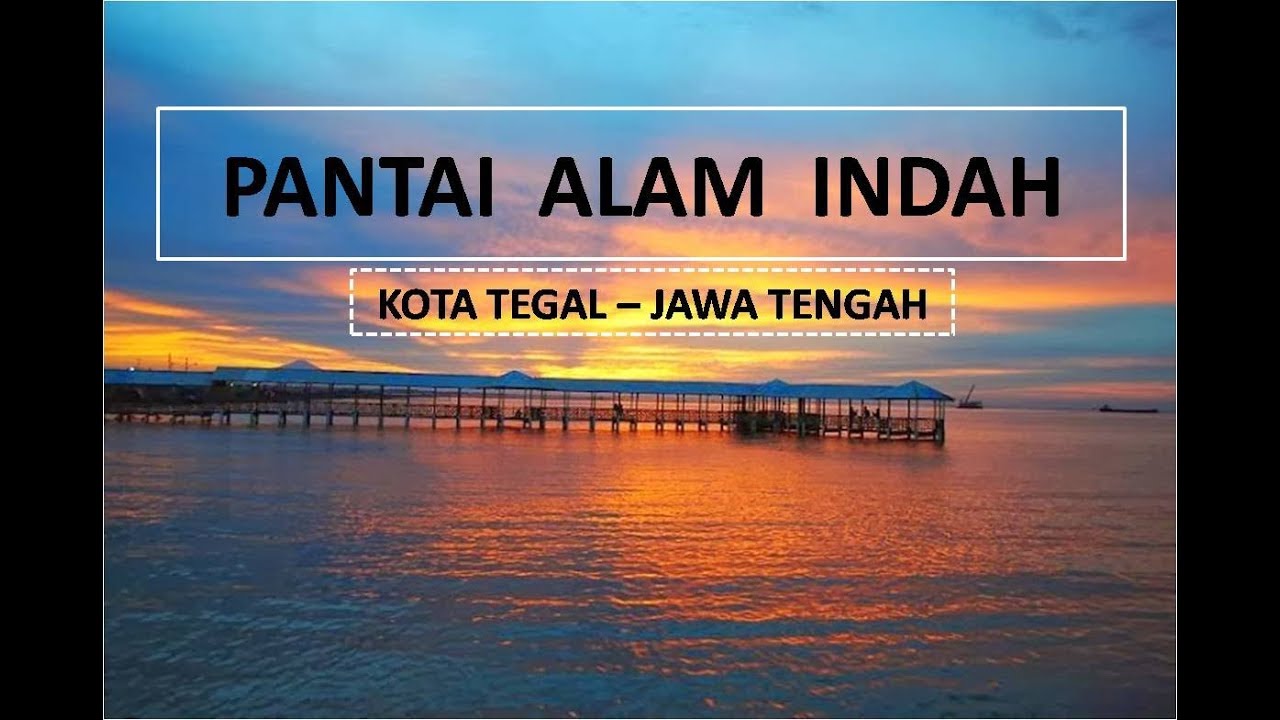 Ada apa saja di Pantai Alam Indah Kota Tegal ? - YouTube