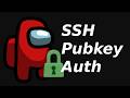 SSH Public Key Authentication Oversimplified