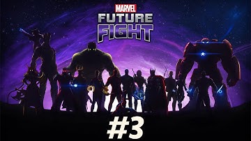 Marvel Future Fight - Gameplay Walkthrough Part 3 - Chapter 1 - Stages 5-7 (iOS, Android)