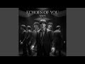 ECHOES OF YOU