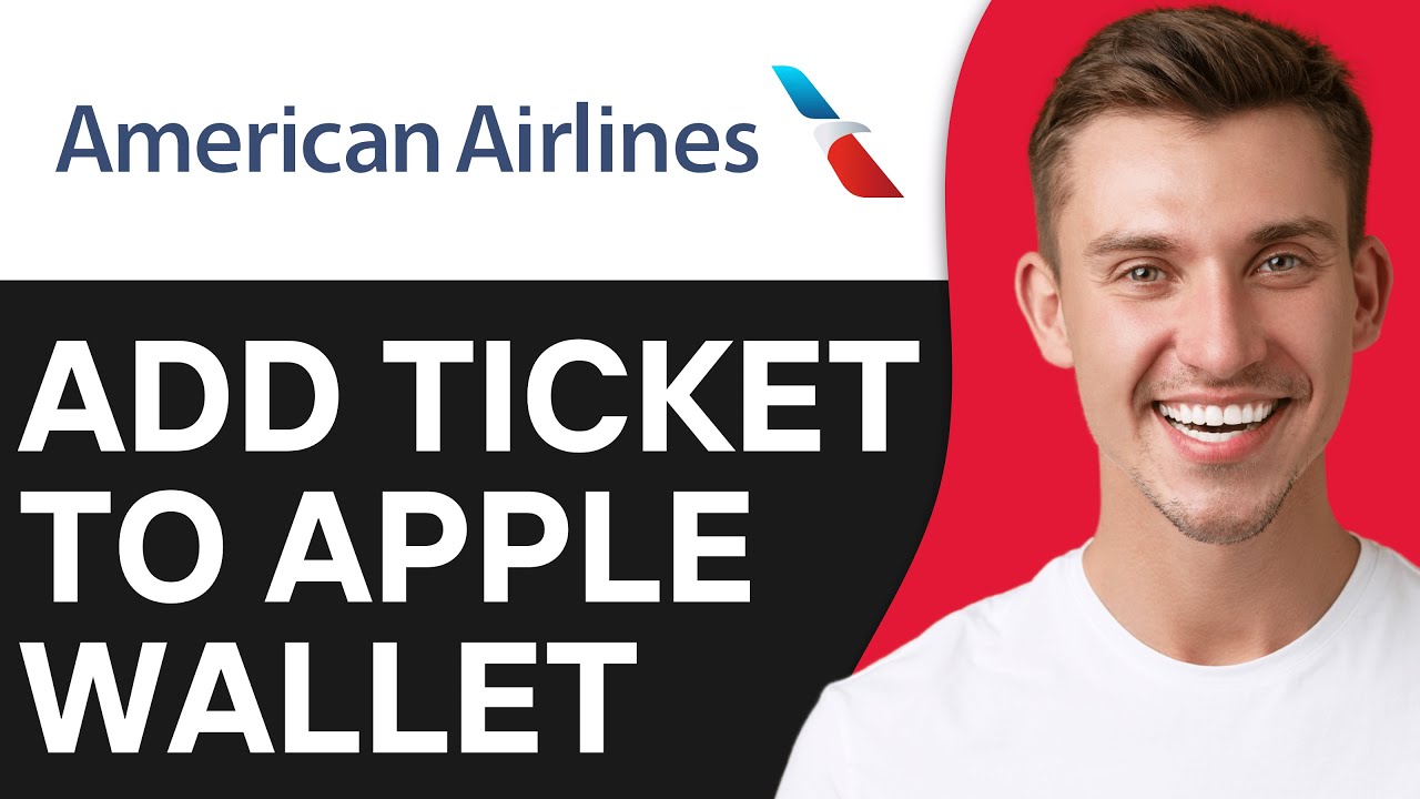 How To Add American Airlines Ticket To Apple Wallet 2024 YouTube how-to-add-american-airlines-ticket-to-apple-wallet-2024-youtube