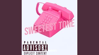 Sweetest Tone