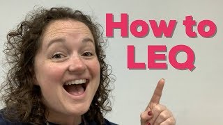 How to LEQ - WHAP - How to write a Long Essay Question