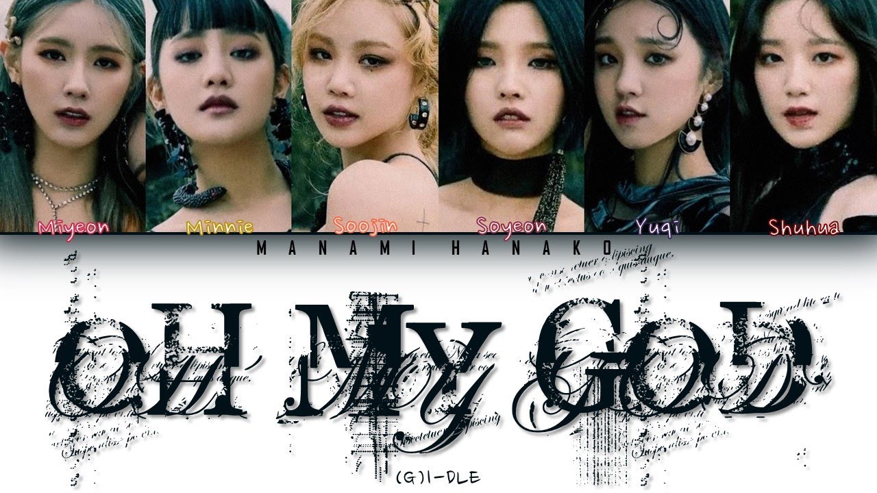 {VOSTFR/HAN/ROM} (여자)아이들 ((G)I-DLE) - "OH MY GOD" (Color Coded Lyrics
