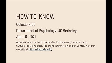 Celeste Kidd – How to know