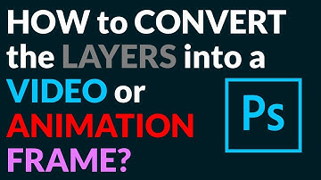 HOW to CONVERT the LAYERS into a VIDEO or ANIMATION FRAME?