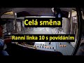 Celá směna: Ranní linka 10 s povídáním #SlowTV