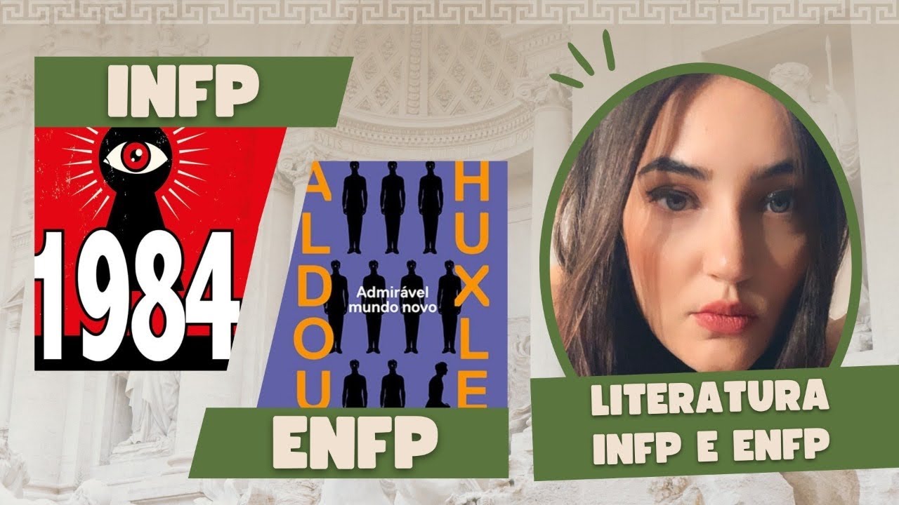 16 personalidades & Literatura: Analisando 1984 (INFP) & AMN (ENFP)