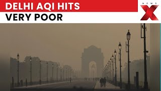 Delhi Air Quality Remains Very Poor, AQI Hits 287 Amid Rising Pollution Levels | NewsX