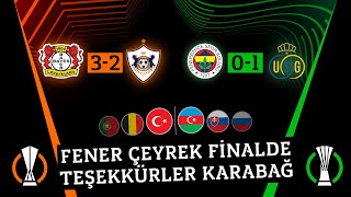 Türk'ün Gurur Gecesi | Fenerbahçe Çeyrek Finalde, Karabağ İçin Dramatik Son | Ülke Puanı Analizi