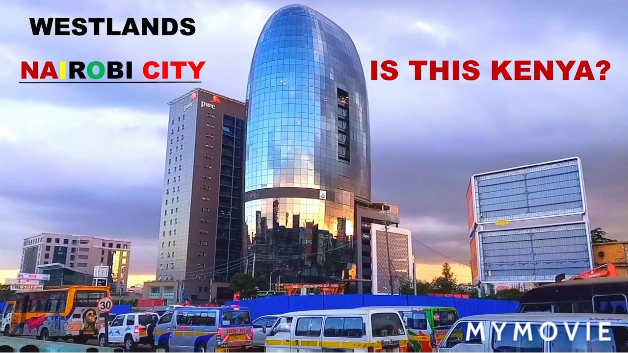 Westlands Nairobi City Kenya Tallest Skyscraper Buildings Posh westlands-nairobi-city-kenya-tallest-skyscraper-buildings-posh