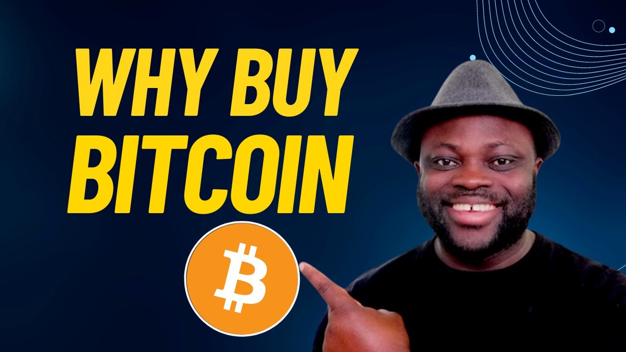 top-reasons-to-buy-bitcoin-benefits-of-investing-in-btc-youtube