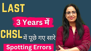 Spotting Errors asked in SSC CHSL | Last 3 Years Spotting Errors || SSC CHSL 2022 - 23 | Rani Ma