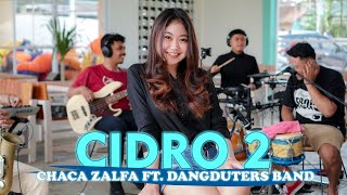 CIDRO 2 - CHACA ZALFA ft DANGDUTER'S BAND