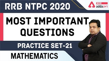 Maths | RRB NTPC 2020 Maths Practice Set -21 | Rail NTPC | Rail Group D Maths  Important Questi