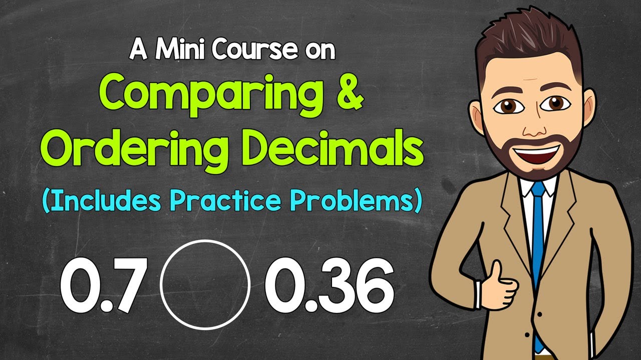 Comparing & Ordering Decimals | Mini Course with Practice | Math with ...