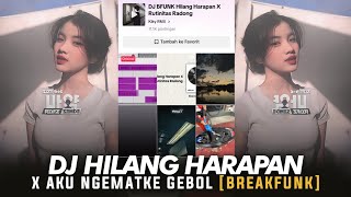 Download lagu DJ HILANG HARAPAN X RUTINITAS RADONG BREAKFUNK