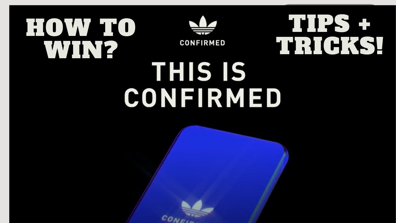 The Adidas Confirmed App | The 7 tips to WINNING in | How to COP YouTube