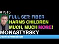 Monastyrsky   full set fiber harms children much much more