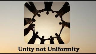 Unity not Uniformity