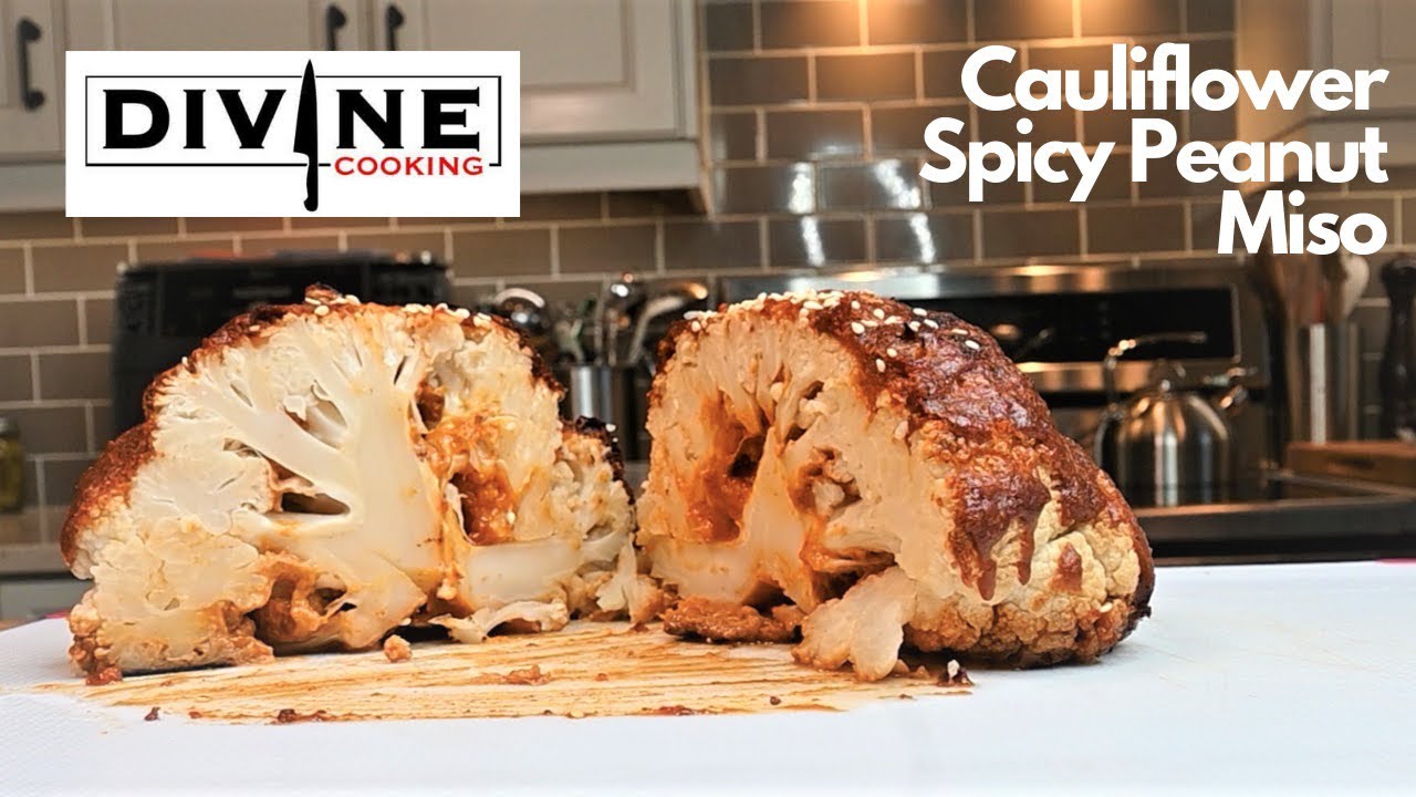 Whole Roasted Cauliflower with Spicy Peanut Miso Glaze