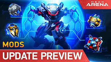 Mech Arena | Update Preview | Mods