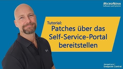 Endpoint Central - Patches über Self-Service-Portal bereitstellen
