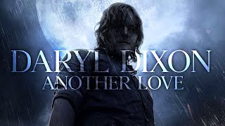 Daryl Dixon Tribute || Another Love [TWD]