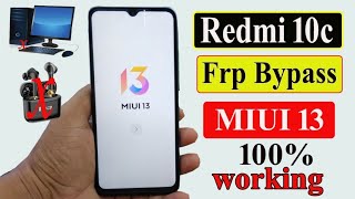 Xioami MIUI 13 Frp Bypass | Redmi 10C Frp Bypass | Redmi 10c Google Account Bypass |  Without PC