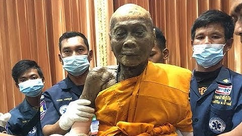 Nhà sư Thái Lan qua đời 2 tháng, thân thể bất hoại, gương mặt vẫn mỉm cười