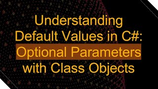 Famous Understanding Default Values in C# : Optional Parameters with Class Objects Net Worth