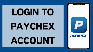 Paychex Employee Login 2024 | How To Login Paychex Account (Full Tutorial)