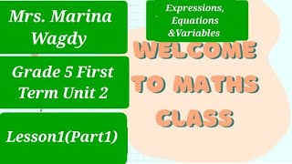 Math Grade 5 First Term Unit 2 Lessons 1 and 2 (Part 1) Equations