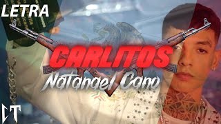 CARLITOS - Natanael Cano (Letra\/Lyrics)