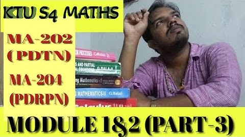 MA-202, MA-204 (KTU S4 Maths) (module 1&2) part-3