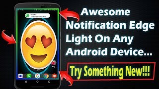 | No Root | Get Rounded Corners And S8 Edge Notification Light Feature In Any Android Device 😎 screenshot 2