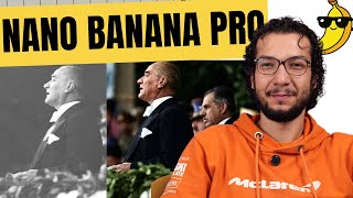 Nano Banana vs. Nano Banana Pro | Eski Fotoğraflar İle Karşılaştırdık!