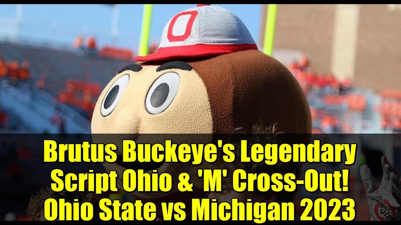Легендарный сценарий Брутуса Бакая: Огайо и вычеркивание буквы «М»! Огайо Стэйт против Мичигана 2023