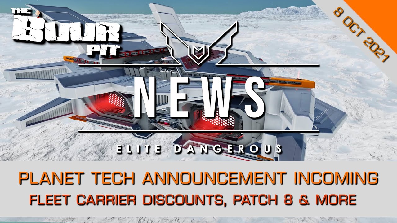 Elite Dangerous: Odyssey Planet Tech Announcement Incoming, Fleet Carrier Discounts, Patch 8 \u0026 More