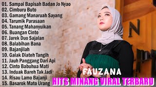 Fauzana - Sampai Bapisah Badan Jo Nyao - Hits Minang Terpopuler & Viral 2023 Full Album