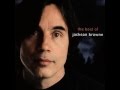 Jackson Browne - The Barricades Of Heaven