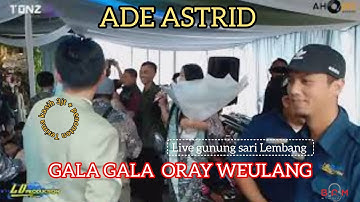 Ade Astrid dikalungi Uang Lagu Gala2 terbaru medley Oray welang