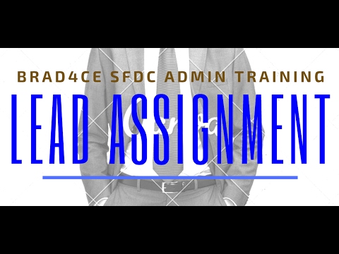 Classic Salesforce: Basic Lead Assignment Rule