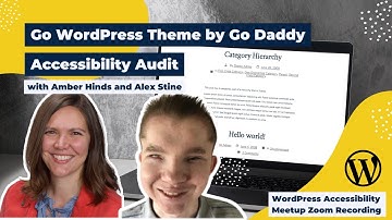 WordPress Theme Accessibility Audit: Go Theme by Goddady | WordPress Accessibility Meetup